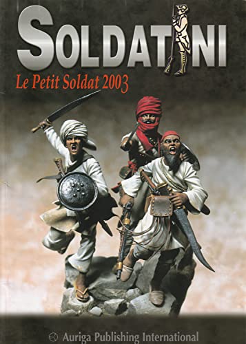 9788888711072: Soldatini. Le petit soldat 2003