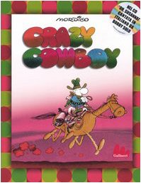 Stock image for Crazy cowboy. Con CD Audio (Illustrati) for sale by Libreria Oltre il Catalogo