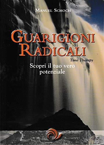Stock image for Guarigioni radicali: 15x21 for sale by AIRALI