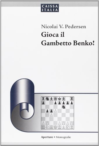 Stock image for Gioca il Gambetto Benko! for sale by libreriauniversitaria.it