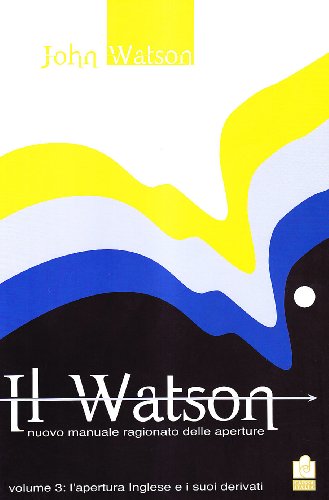 Il Watson. Nuovo manuale (9788888756745) by Watson, John