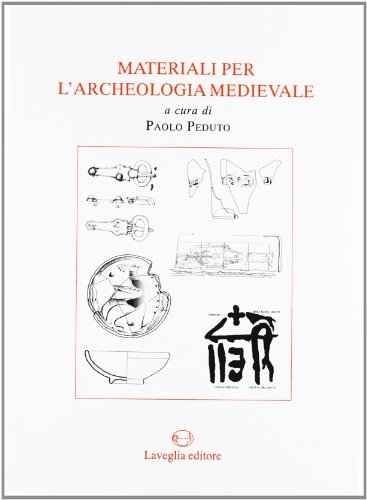9788888773223: Materiale per l'archeologia medievale (Fonti archeol. storia del Mezzogiorno)