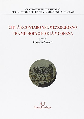 9788888773964: Citt e contado nel Mezzogiorno tra Medioevo ed et moderna