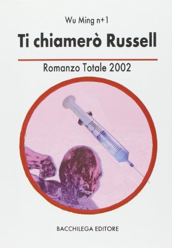 Stock image for Ti chiamer Russel. Romanzo totale 2002 for sale by Book Trader Cafe, LLC