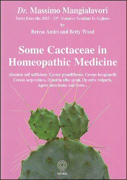 Stock image for Some Cactaceae in Homeopathic Medicine for sale by HPB-Red