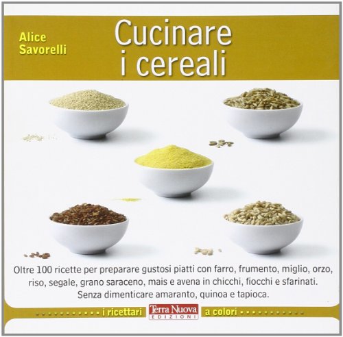 Beispielbild fr Cucinare i cereali zum Verkauf von medimops