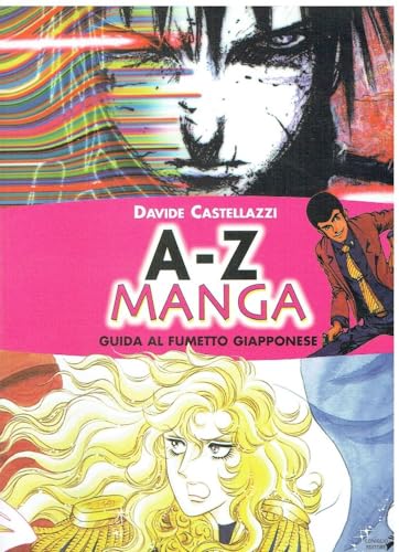 9788888833088: A-Z manga. Guida al fumetto giapponese (Scuola di fumetto. Saggi)