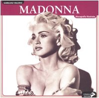 9788888833989: Madonna. Ediz. illustrata (Discografie illustrate)