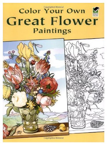 9788888846682: Color Your Own Great Flower Paintings[COLOR BK-COLOR YOUR OWN GRT FL][Paperback]