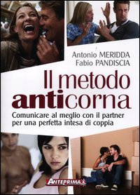 Imagen de archivo de METODO ANTICORNA (IL) (ANTONIO a la venta por libreriauniversitaria.it