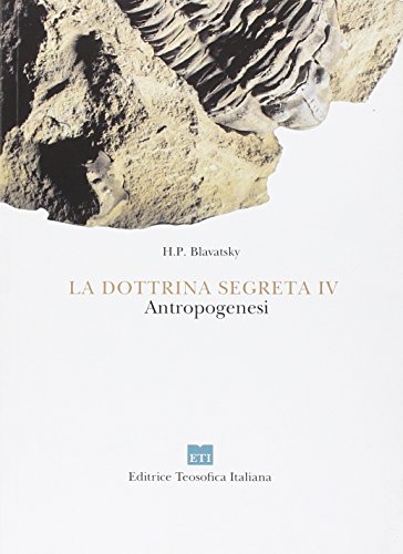 Stock image for La dottrina segreta. Sintesi di scienza, religione e filosofia, antropogenesi for sale by libreriauniversitaria.it