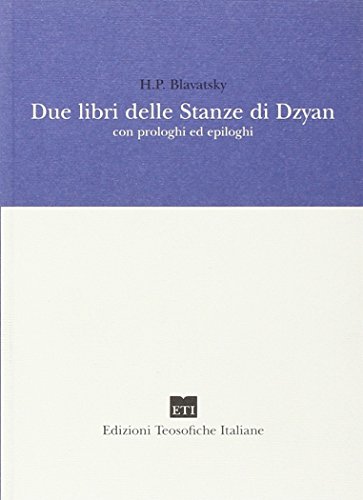 Beispielbild fr Due libri delle stanze di Dzyan con prologhi ed epiloghi zum Verkauf von medimops