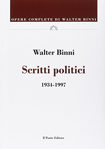 Beispielbild fr Scritti politici (1934-1997). zum Verkauf von FIRENZELIBRI SRL