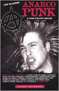 Beispielbild fr Anarcopunk. Il punk politico inglese zum Verkauf von libreriauniversitaria.it