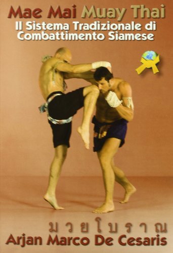 Beispielbild fr Mae Mai Muay Thai. Il sistema tradizionale di combattimento siamese zum Verkauf von Librera Virtual DPL