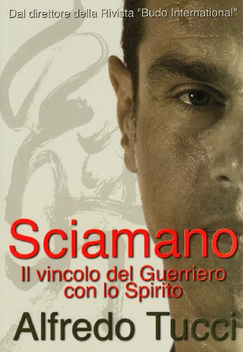Stock image for Sciamano. Il vincolo del guerriero con lo spirito for sale by libreriauniversitaria.it
