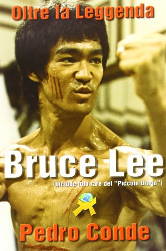 Stock image for Bruce Lee oltre la leggenda for sale by Librera Virtual DPL