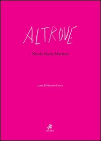 9788888915692: Altrove. Ediz. illustrata (Arte contemporanea)