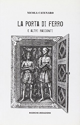 9788888925288: La porta di ferro e altri racconti (Le lettere)