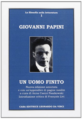 Un uomo finito (9788888926384) by Giovanni Papini