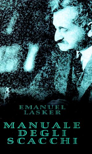 Manuale degli scacchi (9788888928029) by Emanuel Lasker