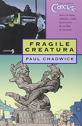PAUL CHADWICK - FRAGILE CREATU (9788888960326) by [???]