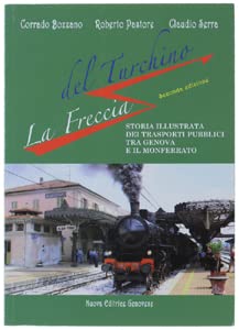 Stock image for La Freccia Del Turchino for sale by libreriauniversitaria.it