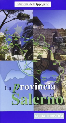 9788888986074: La provincia di Salerno (Guide)