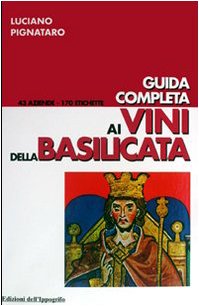 9788888986197: Guida completa ai vini della Basilicata