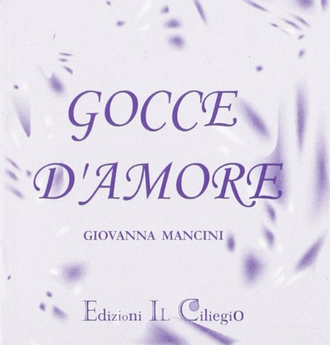 Stock image for Gocce d'amore for sale by libreriauniversitaria.it