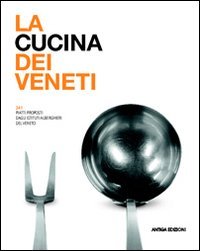 9788888997414: La cucina dei veneti