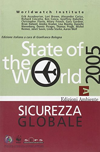 9788889014288: State of the World 2005. Sicurezza globale (Annuari)