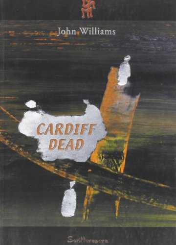 Cardiff dead (9788889022030) by John Williams