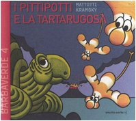 9788889025086: I Pittipotti e la tartarugosa