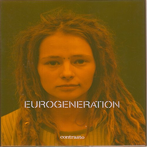 Beispielbild fr Eurogeneration (Un Viaggio Nella Nuova Europa di Domani) zum Verkauf von Raritan River Books