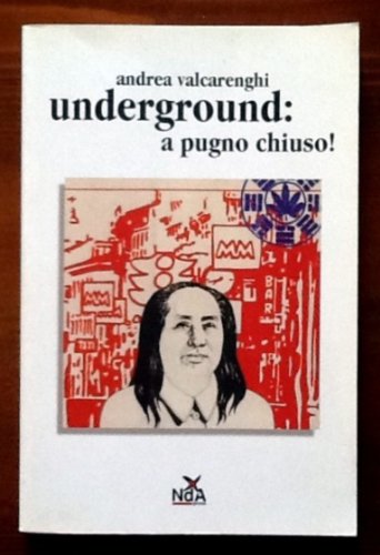 Imagen de archivo de Underground a pugno chiuso a la venta por Brook Bookstore On Demand