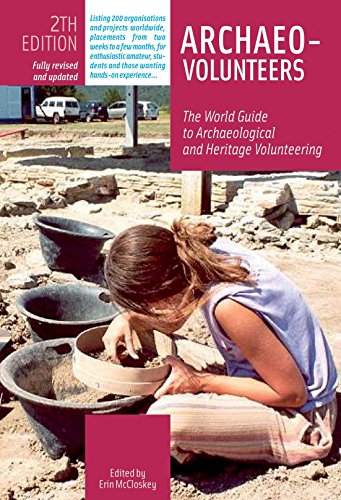 9788889060155: Archaeo-Volunteers 2nd Edition: The World Guide to Archaeological and Heritage Volunteering