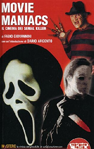Stock image for Movie maniacs. Il cinema dei serial killer for sale by medimops