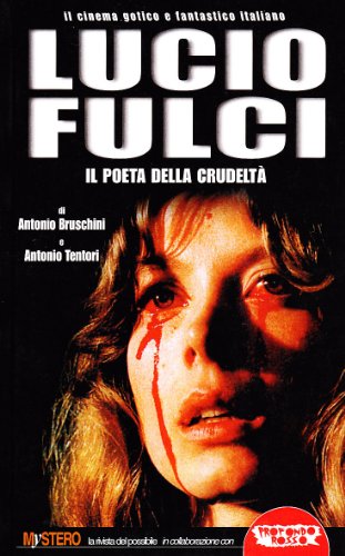 Beispielbild fr LUCIO FULCI - IL POETA DELLA C zum Verkauf von libreriauniversitaria.it