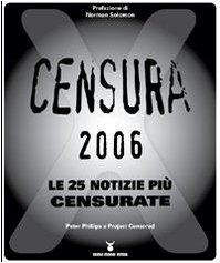 Beispielbild fr Censura 2006. Le 25 notizie pi censurate zum Verkauf von medimops