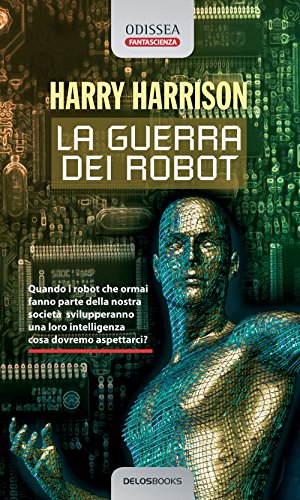 Beispielbild fr La guerra dei robot zum Verkauf von WorldofBooks