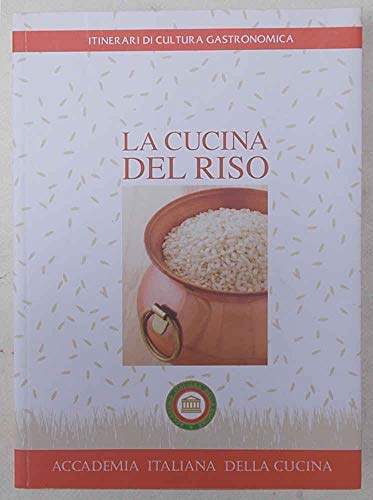 Imagen de archivo de La cucina del riso a la venta por Books From California