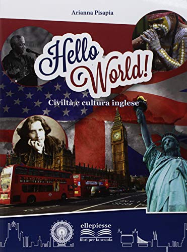 Beispielbild fr Hello world! Civilt e cultura inglese. Per la Scuola media. Con espansione online zum Verkauf von medimops