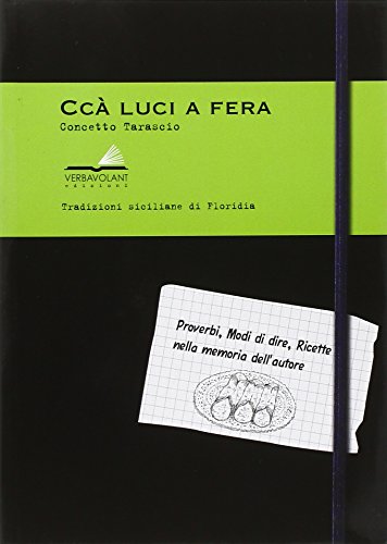 9788889122716: Cca luci a fera. Tradizioni siciliane di Floridia