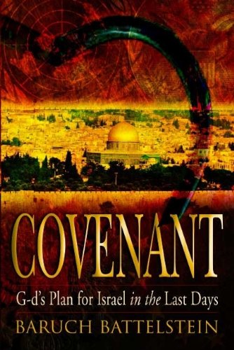 Stock image for Covenant: God's Plan for Israel in the Last Days for sale by ThriftBooks-Atlanta