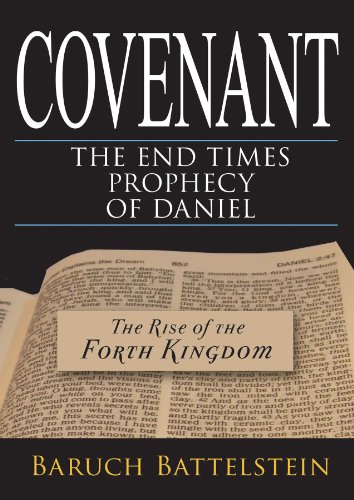 Stock image for Covenant: The End Times Prophecy of Daniel: The Rise of the Fourth Kingdom for sale by ThriftBooks-Atlanta