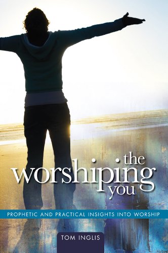 Imagen de archivo de The Worshipping You: Prophetic and Practical Insights Into Worship a la venta por WorldofBooks
