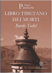 Beispielbild fr Bardo Todol. Libro tibetano dei morti zum Verkauf von medimops