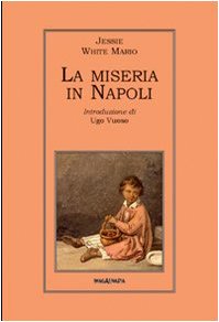 Beispielbild fr La Miseria in Napoli zum Verkauf von libreriauniversitaria.it