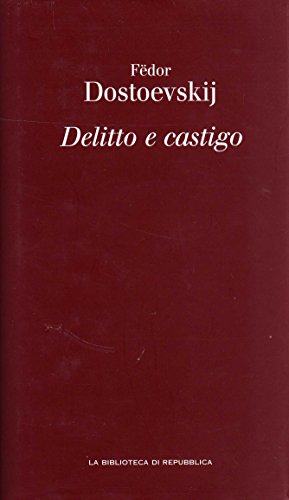 Delitto e castigo. - Dostoevskij,Fedor.